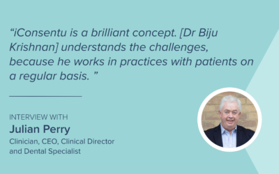Enhancing Dental Consent: A Conversation with Julian Perry, Medico-Legal Advisor and Dental Industry Expert.